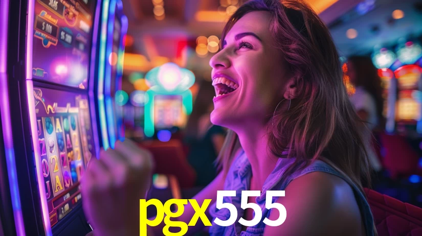 pgx555: Seu Cassino Premiado com Pagamentos Rápidos
