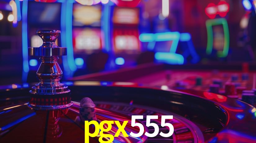 pgx555,pgx555.com