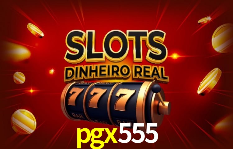 Coleção Premium de Slots pgx555 - NetEnt, Pragmatic Play, Evolution
